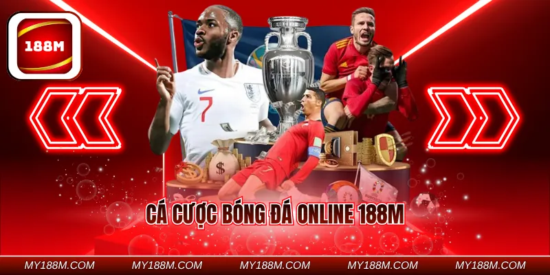 cá cược bóng đá online 188M