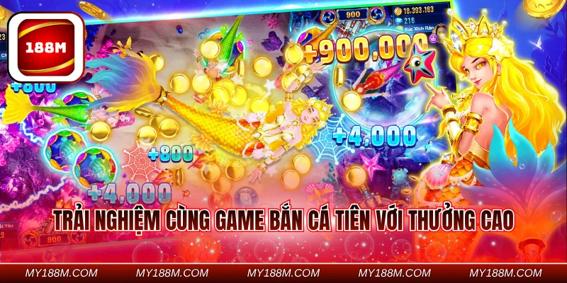 Trải nghiệm cùng game bắn cá tiên với thưởng cao